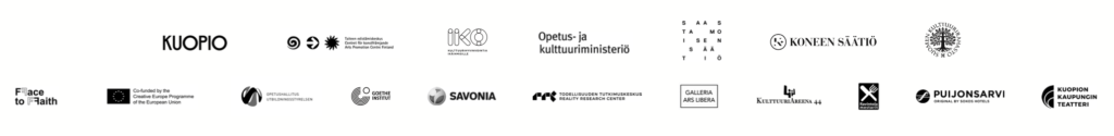 Yhteistyökumppaneiden logoja: Kuopio, Taiteen edistämiskeskus, IKO, Opetus- ja kulttuuriministeriö, Saastamoisen säätiö, Koneen säätiö, Suomen kulttuurirahasto, Face to Faith, EU, Opetushallitus, Goethe Institutt, Savonia, Todellisuuden tutkimuskeskus, Galleria Ars Libera, Kulttuuriareena 44, Ravintolamestarit, Sokos Hotel Puijonsarvi, Kuopion kaupunginteatteri